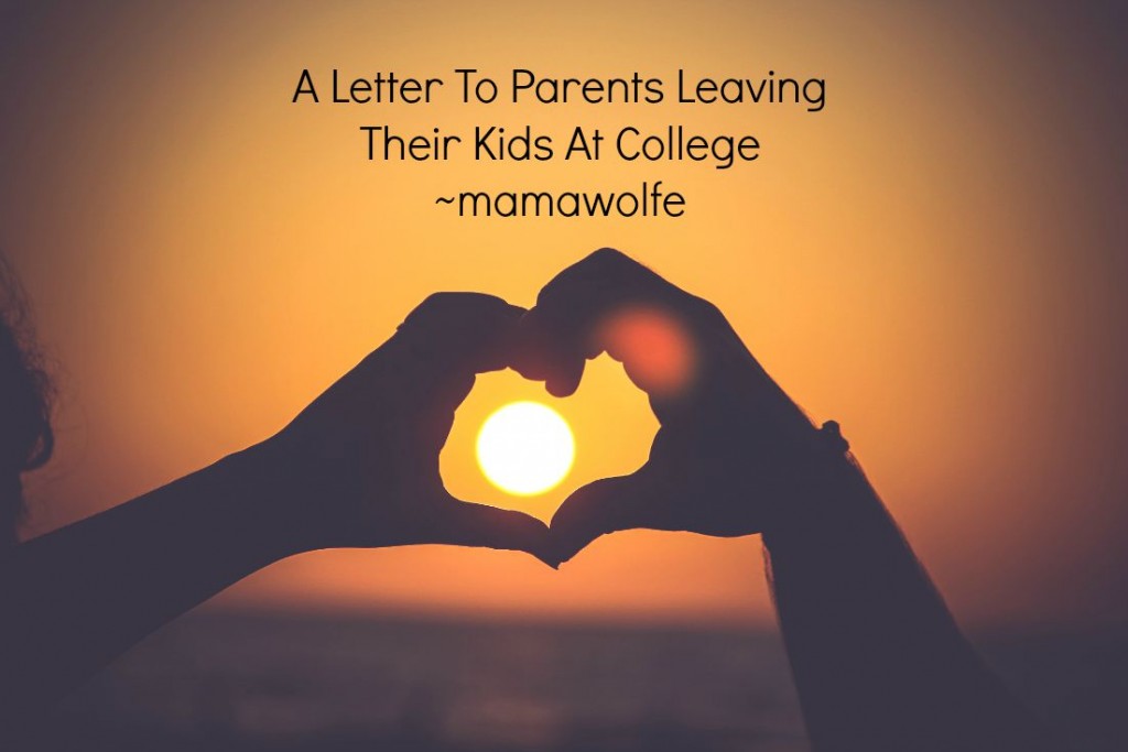 A Letter To Parents Leaving Their Kids At College